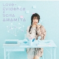 Love-Evidence [CD+DVD]<初回生産限定盤>