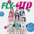 <FLY-UP> [CD+DVD]<初回生産限定盤A>