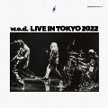 Live in Tokyo 2022 [CD+DVD]<生産限定盤>