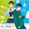 「ALL RUSH!!」ドラマ&キャラクターソングCD 第2巻