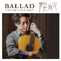 BALLAD ～Acoustic Guitar Solo～