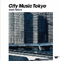 CITY MUSIC TOKYO destination