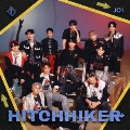 HITCHHIKER [CD+DVD]<初回限定盤A/オンライン限定/ショーケースエントリーコード付>