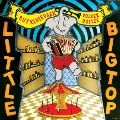 LITTLE BIG TOP