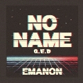 NO NAME＜Q.E.D盤＞