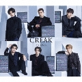 CREAK [CD+DVD]<初回盤B>
