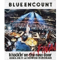 「BLUE ENCOUNT TOUR 2022-2023 ～knockin' on the new door～THE FINAL」2023.02.11 at NIPPON BUDOKAN<通常盤>