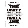 NCT 127 3RD TOUR 'NEO CITY : JAPAN - THE UNITY' [2Blu-ray Disc+フォトカード+ミニポスター+トレーディングカード]<初回生産限定盤>