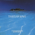 virtual trip NATURE'S ECSTASY～TAHITIAN WAVE