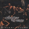 Anytime Woman