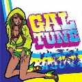 GAL TUNE ～レゲエの夏祭り2008～