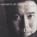 WIZARD OF OZONE～小曽根真