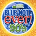 ブルーノート・エヴァー！９０’ｓ