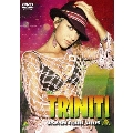 TRINITI JAPAN TOUR2005
