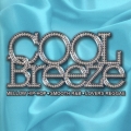 COOL BREEZE MELLOW HIP-HOP SMOOTH R&B LOVERS REGGAE