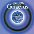 ゴージャス（デラックス・エディション）＜完全生産限定盤＞