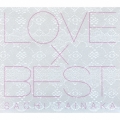 LOVE×BEST [CD+DVD]＜初回限定盤＞