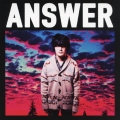 Answer [CD+DVD]＜初回生産限定盤＞
