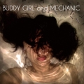 バディ ガール アンド メカニック
