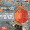 Tomas Marco: Chamber Works for Guitar