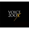 VOICE 200X [CD+DVD+バックステージパス・レプリカ]＜初回生産限定プレミアム盤＞
