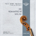 The Romantic Violin - FAE Sonata, Violin Sonata, Romance