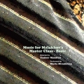 ミュージック・フォー・マラーホフズ・マスタークラス ベーシック