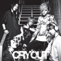 CRY OUT [CD+DVD]＜初回盤B＞