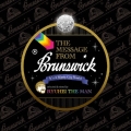 THE MESSAGE FROM Brunswick [CD+トートバッグ]＜生産限定盤＞