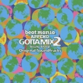 「beatmania GOTTAMIX2～Ｇｏｉｎｇ　Ｇｌｏｂａｌ」 original soundtrackｓ