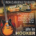 FROM CLARKSDALE TO HEAVEN～REMEMBERING JOHN LEE HOOKER