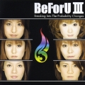 BeFoU III～Breaking Into The probability Changes～ [CD+DVD]
