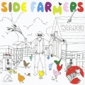SIDE FARMERS  [CD+DVD]＜初回生産限定盤＞