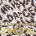 ハッピー・ダンス９０’Ｓ