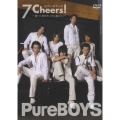 Pure BOYS 7Cheers! ～翔べ!自分という大地から!～