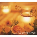 癒しのノクターンBEST ー心を満たすクラシック-