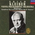 ベートーヴェン: 交響曲第3番「英雄」 / エーリヒ・クライバー, ウィーン・フィルハーモニー管弦楽団＜初回生産限定盤＞