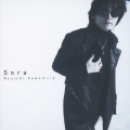 Sora [CD+DVD]＜初回生産限定盤＞