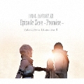 FINAL FANTASY XIII Episode Zero -Promise- Fabula Nova Dramatica A