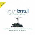 シンプリー・ブラジル : エッセンシャル・ブラジリアン・ミュージック