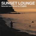 SUNSET LOUNGE Selected and Mixed by Calm