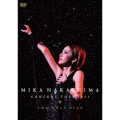 MIKA NAKASHIMA CONCERT TOUR 2011 THE ONLY STAR