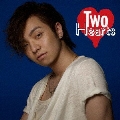Two Hearts (MUSIC VIDEO盤) ［CD+DVD］