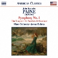 John Knowles Paine: As You Like it Overture, The Tempest, Symphony No.1