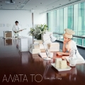 ANATA TO [CD+DVD]