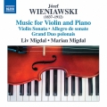 Josef Wieniawski: Music for Violin and Piano