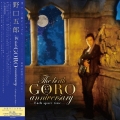 The birth GORO anniversary＜数量限定生産盤＞