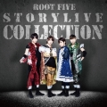 ROOT FIVE STORYLIVE COLLECTION (B) [CD+DVD]＜初回生産限定盤＞