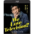 We Love Television? [Blu-ray Disc+DVD]