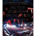 東方神起 LIVE TOUR ～Begin Again～ Special Edition in NISSAN STADIUM＜通常盤＞